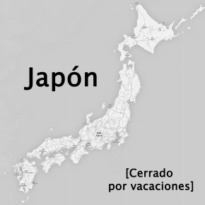 Próximo destino: Japón (Cerrado por vacaciones)